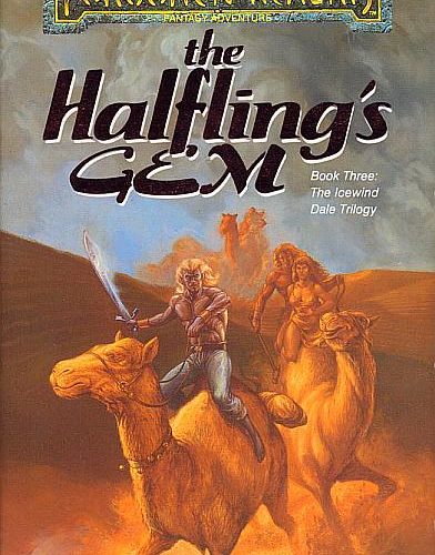 The cover of The Halfling's Gem. A train of camels races across a desert towards the viewer. The lead camel carries Drizzt, who's disguised as a blond-haired elf and naked to the waist, wielding a scimitar in one hand. The next camel carries Wulfgar, a muscular barbarian, and Catti-Brie, an improbably scantily dressed young woman. Far in the distance, Bruenor, an old dwarf, is on the camel in the rear.